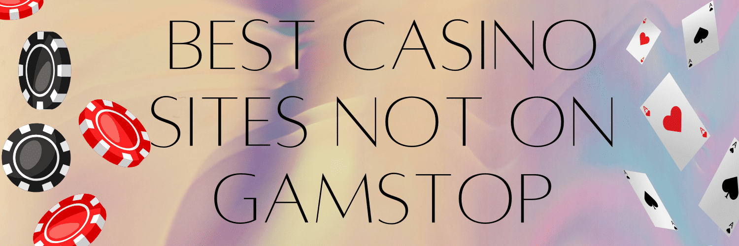 Exploring Non-Gamstop Casinos A Guide to Unrestricted Gaming 1098730877
