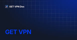 GET VPN Защита Вашей Приватности в Сети
